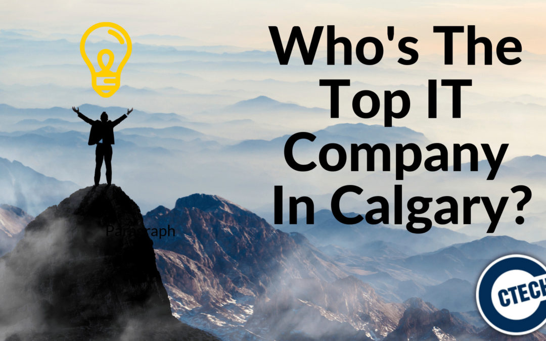 Who Are The Top IT Companies In Calgary, Alberta?